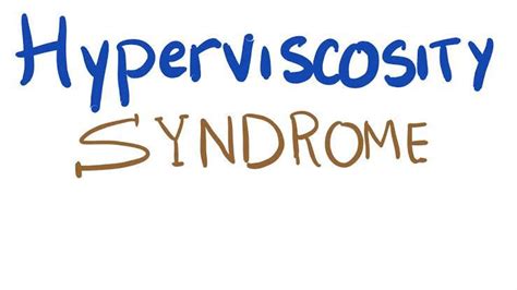 What is hyperviscosity syndrome? - MEDizzy