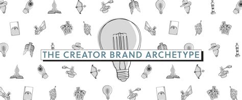 The Creator Brand Archetype - Ivio Agency % · Ivio Agency