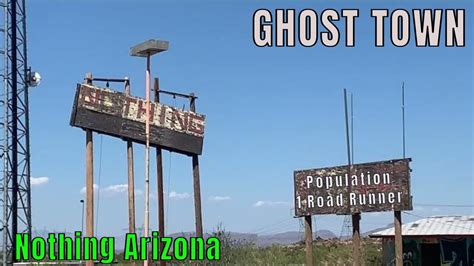 GHOST TOWN - Nothing Arizona Abandoned Town NOTHING TO SEE HERE See a ...