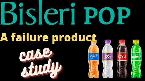 Reasons which led to the failure of Bisleri POP||Bisleri POP failure Case Study. - YouTube