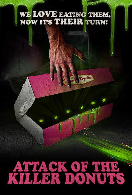 Poster zum Film Attack Of The Killer Donuts - Bild 1 auf 14 - FILMSTARTS.de