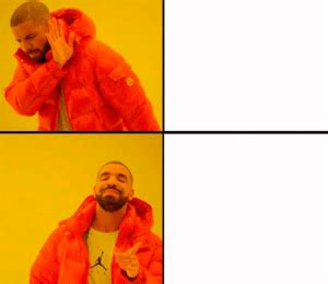 via me.me in 2020 | Drake meme, Meme template, Create memes