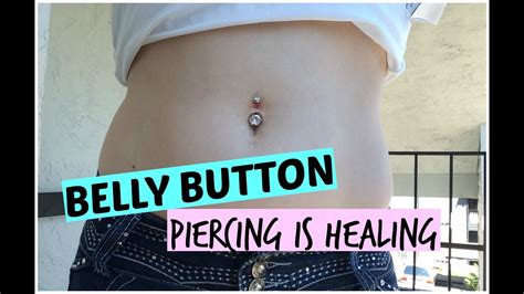 MY BELLY BUTTON PIERCING IS HEALING! - YouTube