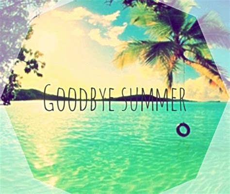 Goodbye Summer Pictures, Photos, and Images for Facebook, Tumblr, Pinterest, and Twitter