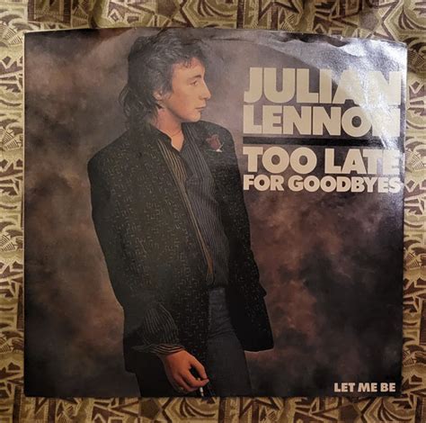 Julian Lennon – Too Late For Goodbyes (1984, AR, Vinyl) - Discogs