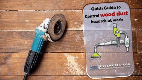 Quick Guide to Control wood dust hazards at work HSSE WORLD