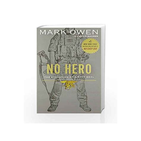 No Hero: The Evolution Of A Navy Seal by Mark Owen-Buy Online No Hero ...