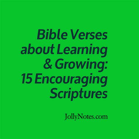 Bible Verses about Learning & Growing, Learning from God, and Learning from Other People – 15 ...