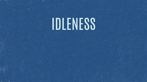 Idleness - Faithlife Sermons