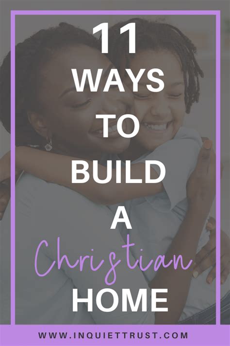 11 Amazing Ways To Build A Christian Home