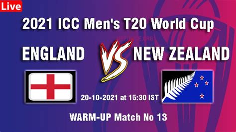 Warm-Up 13: England VS New Zealand T20 World Cup 2021 [ENG win by 13 Runs] Highlights