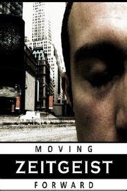 Zeitgeist: Moving Forward | Documentary movies, Moving forward ...