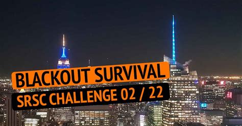 BLACKOUT SURVIVAL / SRSC Challenge Februar 2022 / ousuca