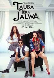 Tauba Tera Jalwa Hindi Movie Review (2024) - Rating, Release Date, OTT Release Date and Synopsis