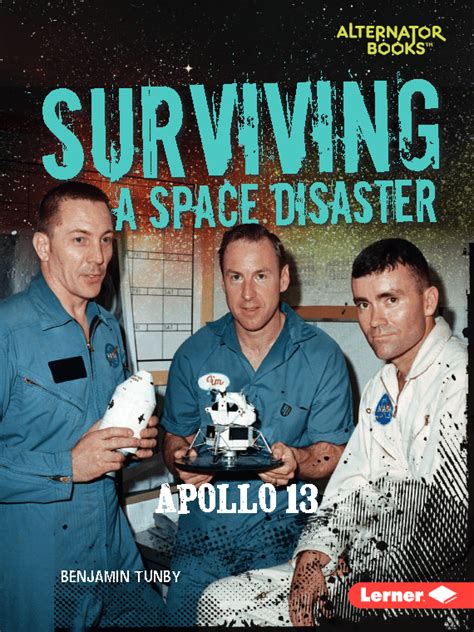 Surviving a Space Disaster: Apollo 13 - Anastasia Suen | Space disasters, Apollo 13, 50th class ...