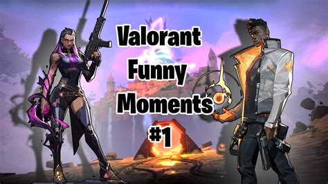 Valorant Funny Moments #1 - YouTube