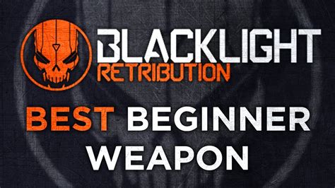 Blacklight Retribution: Best Beginner Gun & Tips! (20-1) - YouTube