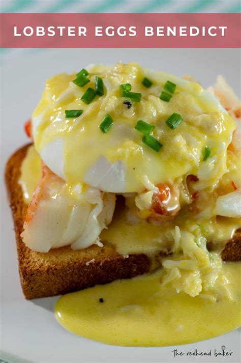 Lobster Eggs Benedict Recipe by The Redhead Baker | Recipe | Eggs benedict, Eggs benedict recipe ...