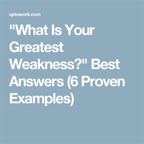 What Is Your Greatest Weakness / Answers To What Is Your Greatest Weakness List Algrim Co - Just ...