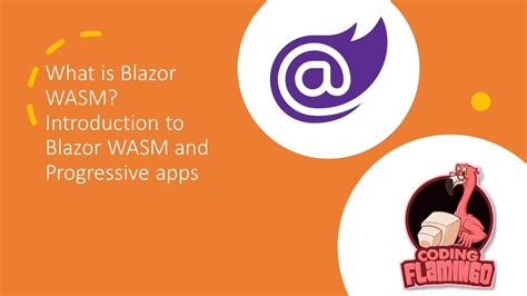 What is Blazor WASM: Introduction to Blazor WASM and Progressive apps - YouTube