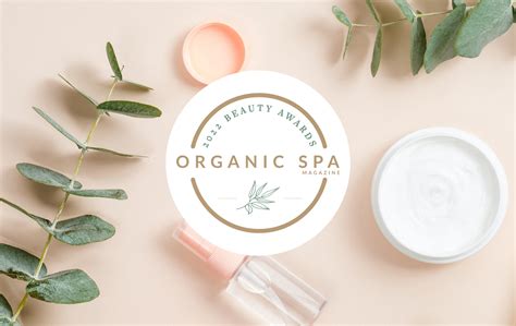 2022 Natural + Organic Beauty Awards: Part 2 · Organic Spa Magazine