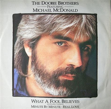 The Doobie Brothers Featuring Michael McDonald - What A Fool Believes ...