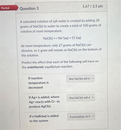 Solved A saturated solution of salt water is created by | Chegg.com