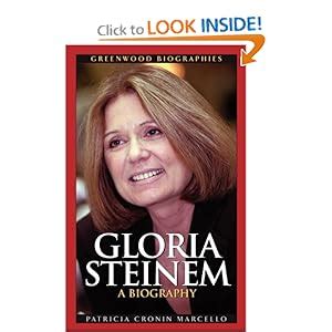 Gloria Steinem: A Biography (Greenwood Biographies): Patricia Cronin ...