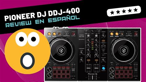 Pioneer DJ DDJ-400 🇪🇸 Unboxing & Review - YouTube