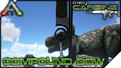 Ark:SE Compound Bow || TimmyCarbine - YouTube