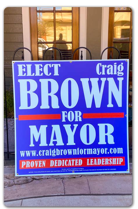 Yard Signs - Craig Brown for Mayor