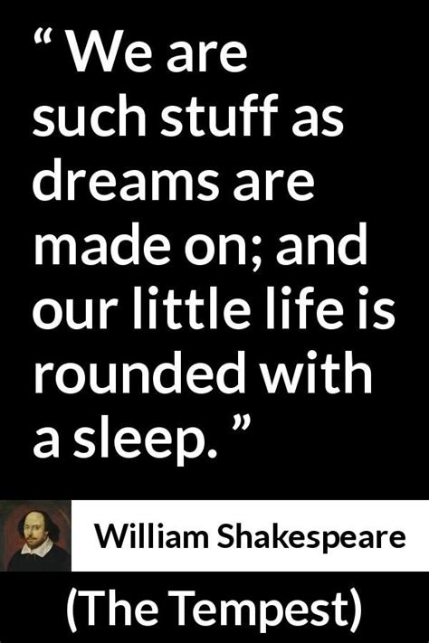 William Shakespeare - The Tempest - We are such stuff as dreams are ...