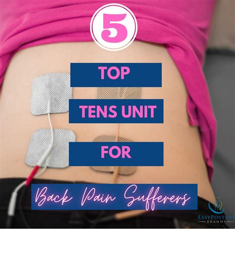 5 Top Tens Units for Back Pain (for Back Pain Sufferers) - Easy Posture Brands