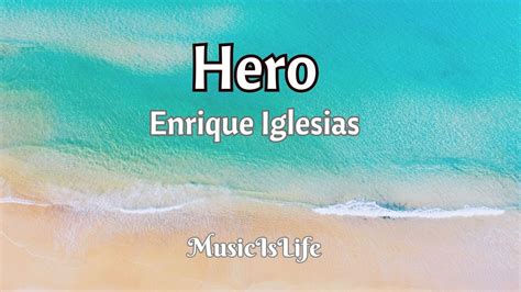 Hero - Enrique Iglesias (Song Lyrics) - YouTube