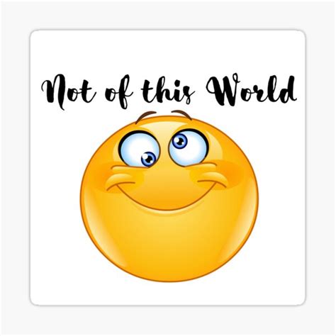 "Not of this World silly face" Sticker for Sale by LifeWords | Redbubble