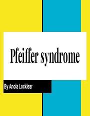 Understanding Pfeiffer Syndrome: Symptoms, Diagnosis, and | Course Hero