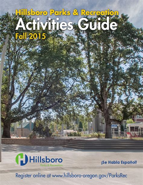 Hillsboro Parks & Recreation Activities Guide Fall 2015 by City of Hillsboro - Issuu