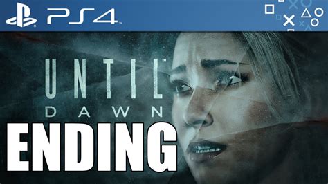 Until Dawn ENDING Walkthrough Playthrough Gameplay (PS4 Exclusive) - YouTube