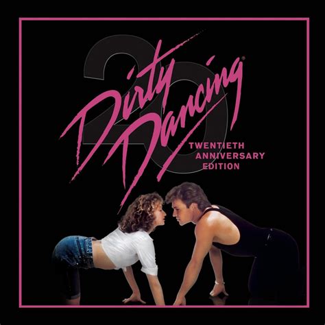 Dirty Dancing: 20th Anniversary Edition (Original Motion Picture Soundtrack): Various Artists ...