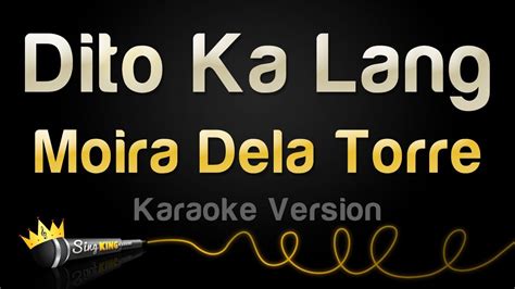 Moira Dela Torre - Dito Ka Lang (Karaoke Version) - YouTube Music