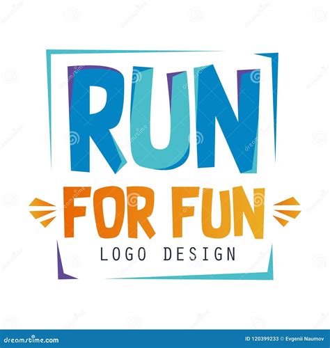 Run for Fun Logo Design, Inspirational and Motivational Slogan for Running Poster, Card ...