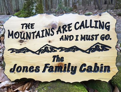 Wooden Sign: The Mountains are Calling and I Must Go