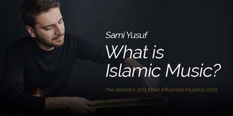 What is Islamic Music? – Sami Yusuf Official