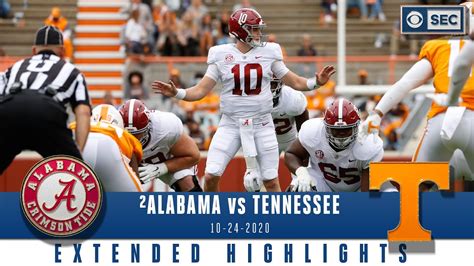 #2 Alabama Crimson Tide vs. Tennessee Volunteers: Extended Highlights | CBS Sports HQ - YouTube