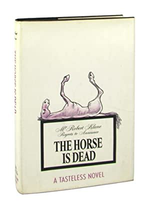 The Horse is Dead by Robert Klane, First Edition - AbeBooks