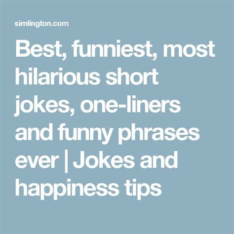 Best, funniest, most hilarious short jokes, one-liners and funny phrases ever | Jokes and ...