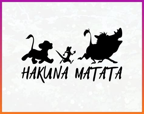 Hakuna Matata svg the lion king svg disney simba timon and pumba disneyland funny animal king ...