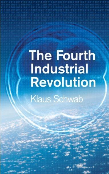 The Fourth Industrial Revolution– What It Means and How to Respond | Din Merican: the Malaysian ...