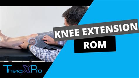 Goniometry | Knee Extension Range of Motion - YouTube