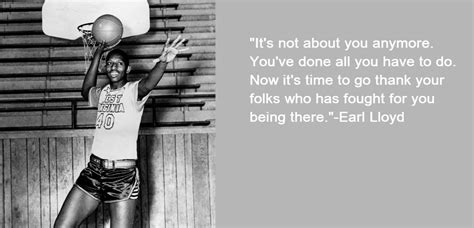 26 Most Inspiring Earl Lloyd Quotes | Inspirationalweb.org